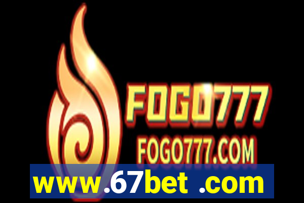 www.67bet .com